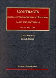 Cover of: Contracts: exchange transactions and relations : cases and materials