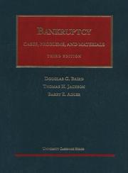 Cover of: Cases, problems, and materials on bankruptcy by Douglas G. Baird, Douglas G. Baird