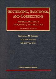 Cover of: Sentencing, sanctions, and corrections: Federal and state law, policy, and practice