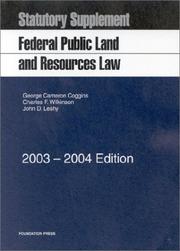 Cover of: Federal Public Land and Resources Law by George Cameron Coggins, Charles F. Wilkinson, John D. Leshy