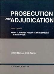 Cover of: Prosecution and Adjudication (University Casebook)