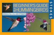 Cover of: Stokes Beginner's Guide to Hummingbirds (Stokes Beginner's Guide) by Donald Stokes, Lillian Stokes