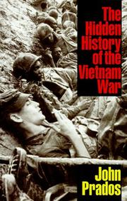 Cover of: The hidden history of the Vietnam War by John Prados