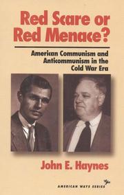 Red scare or red menace? by John Earl Haynes