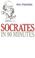Cover of: Socrates in 90 Minutes (Philosophers in 90 Minutes)