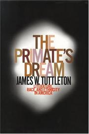 Cover of: The primate's dream: literature, race, and ethnicity in America