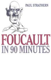 Foucault in 90 Minutes by Paul Strathern