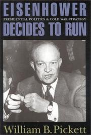 Eisenhower decides to run by William B. Pickett
