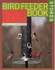 Cover of: The bird feeder book by Donald W. Stokes