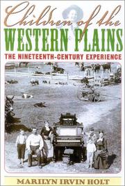 Cover of: Children of the western plains: the nineteenth-century experience