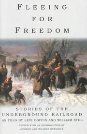 Cover of: Fleeing for Freedom: Stories of the Underground Railroad as Told by Levi Coffin and William Still