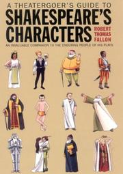 Cover of: A theatergoer's guide to Shakespeare's characters