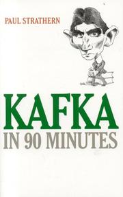 Cover of: Kafka in 90 Minutes (Great Writers in 90 Minutes)