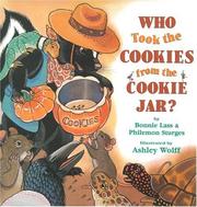 Cover of: Who took the cookies from the cookie jar? by Bonnie Lass