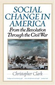 Cover of: Social Change in America: From the Revolution to the Civil War