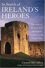Cover of: In Search of Ireland's Heroes by Carmel McCaffrey