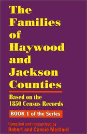 Cover of: The families of Haywood and Jackson counties, North Carolina: based on the 1850 census records