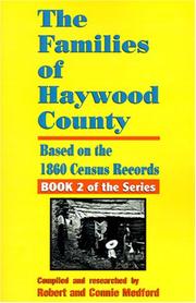 Cover of: The Families of Haywood County, North Carolina by Robert Joseph Medford, Connie Medford