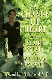 Cover of: A change of heart by Claire Sylvia