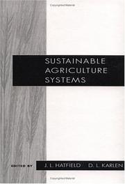 Sustainable agriculture systems by Jerry L. Hatfield, D. L. Karlen, J. L. Hatfield, Douglas L. Karlen