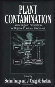 Cover of: Plant contamination: modeling and simulation of organic chemical processes