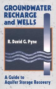 Groundwater recharge and wells by R. David G. Pyne