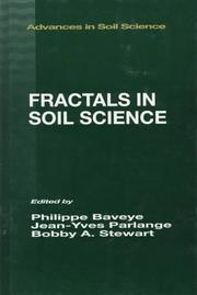 Cover of: Fractals in soil science by edited by Philippe Baveye, Jean-Yves Parlange, Bobby A. Stewart.