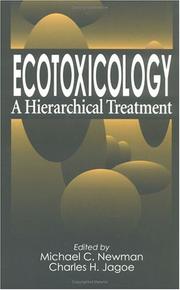 Cover of: Ecotoxicology: a hierarchical treatment