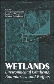 Cover of: Wetlands: environmental gradients, boundaries, and buffers