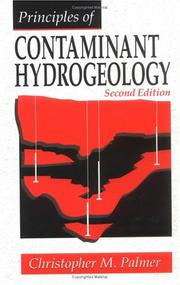 Principles of contaminant hydrogeology by Christopher M. Palmer