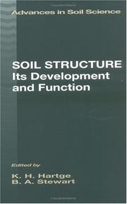 Soil structure by Bobby A. Stewart, K.H. Hartge