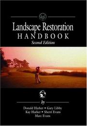 Landscape restoration handbook by Donald F. Harker