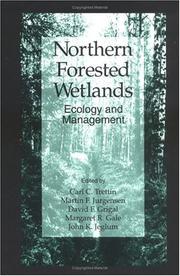 Cover of: Northern Forested Wetlands Ecology and Management