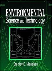 Cover of: Environmental science and technology by Stanley E. Manahan