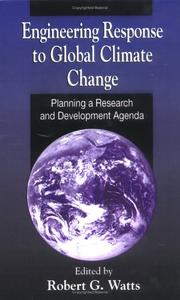 Cover of: Engineering response to global climate change: planning a research and development agenda