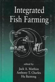 Cover of: Integrated fish farming: proceedings of a Workshop on Integrated Fish Farming held in Wuxi, Jiangsu Province, People's Republic of China, October 11-15, 1994
