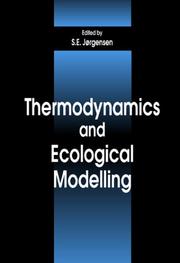 Cover of: Thermodynamics and Ecological Modelling (Environmental & Ecological (Math) Modeling Series)