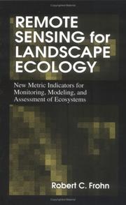 Remote sensing for landscape ecology by Robert C. Frohn