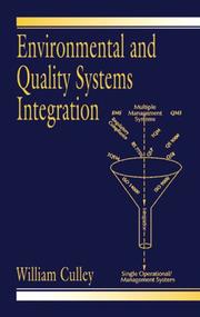 Environmental and quality systems integration by William C. Culley