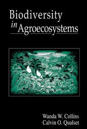 Cover of: Biodiversity in agroecosystems by edited by Wanda W. Collins, Calvin O. Qualset.