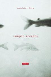 Cover of: Simple Recipes by Madeleine Thien, Madeleine Thien