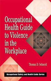 Cover of: Occupational health guide to violence in the workplace