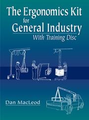 Cover of: The Ergonomics Kit for General Industry With Training Disc