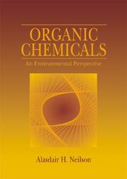 Cover of: Organic Chemicals by Alasdair H. Neilson, Alasdair H. Neilson