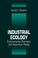 Cover of: Industrial ecology