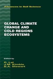 Cover of: Global Climate Change and Cold Regions Ecosystems (Advances in Soil Science (Boca Raton, Fla.).) by 