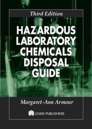 Cover of: Hazardous laboratory chemicals disposal guide by M. A. Armour