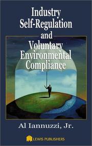 Cover of: Industry Self-Regulation and Voluntary Environmental Compliance by Jr., Al Iannuzzi