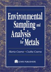 Cover of: Environmental Sampling and Analysis for Metals by Maria Csuros, Csaba Csuros