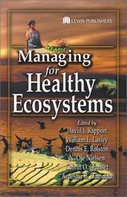 Cover of: Managing for Healthy Ecosystems